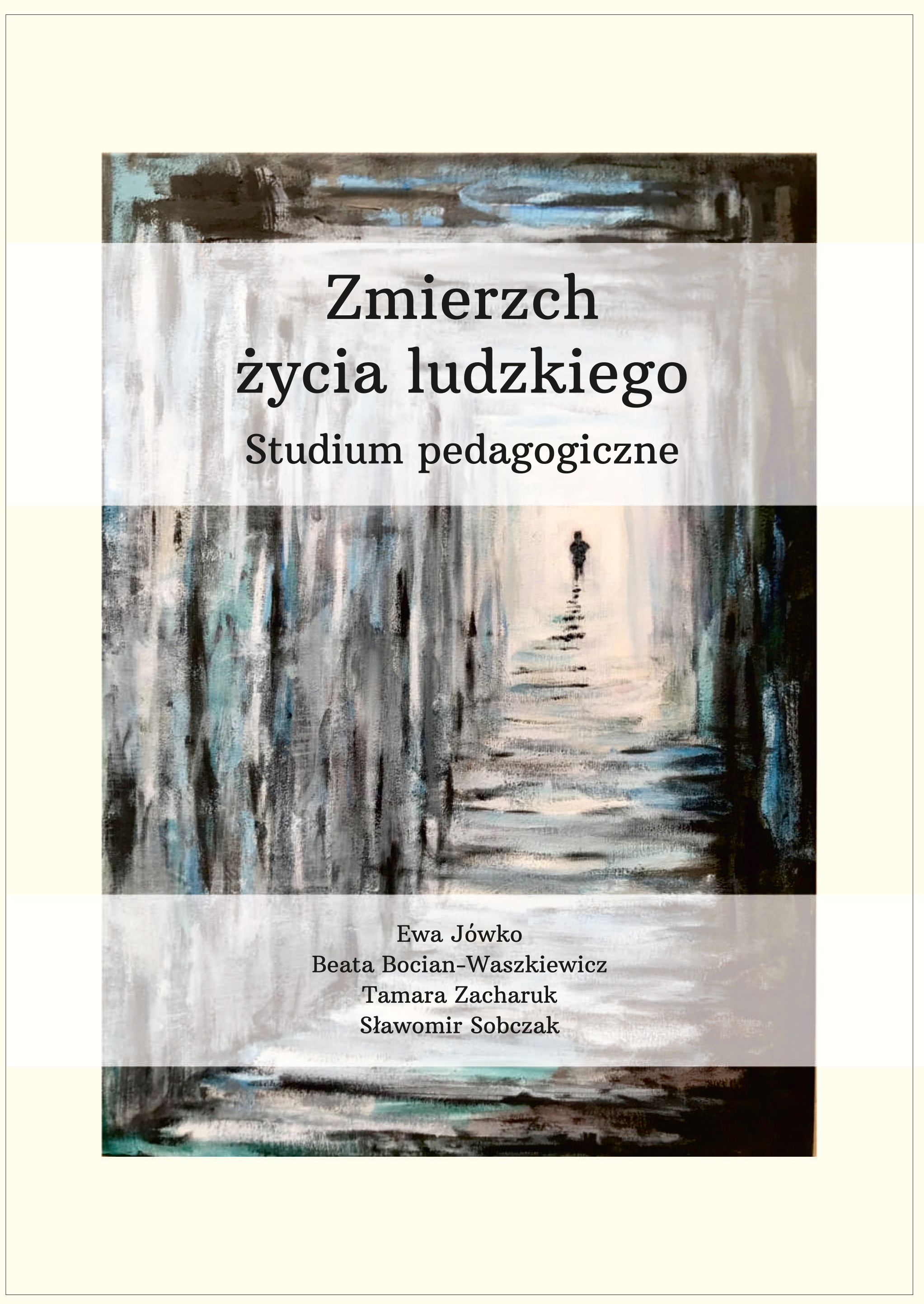 okladka książki Zmierzch życia ludzkiego. Studium pedagogiczne